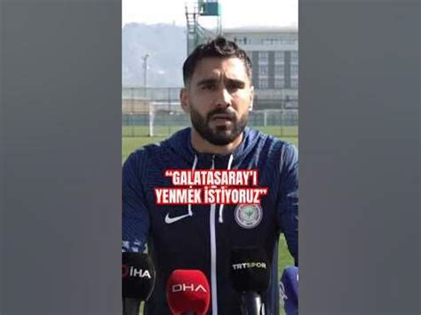 Rizesporlu Muammer Sarıkaya Galatasaray deplasmanı zorlu ama kazanmak istiyoruz